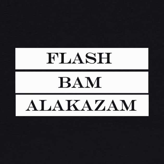 flash bam alakazam by NotComplainingJustAsking